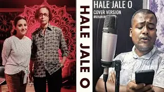 Hale Jale O ll হালে জালে অ&rsquo; ll Cover Version ll Khanin ll Old Assamese Song