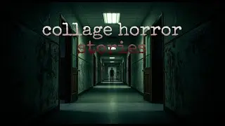 4 disturbing true collage horror stories