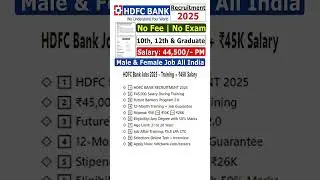 HDFC Bank Jobs 2025 &ndash; Training   ₹45K Salary _job