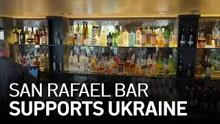 No More Russian Vodka: San Rafael Restaurant Shows Support for Ukraine
