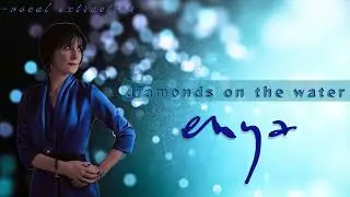 Enya - Diamonds on the Water (vocal extraction)