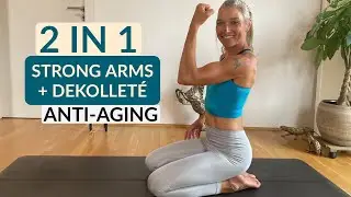 6 min. 2 IN 1 WORKOUT- strong, small Arms + Dekollet&eacute; (Anti-Aging) f&uuml;r starke muskul&ouml;se  Arme💪🏻
