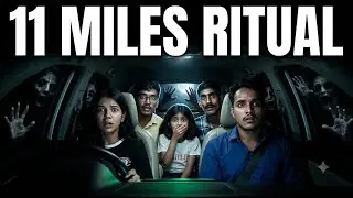 11 Miles horror ritual | found bur**ng  bod*es 😳 | Laksha Joshi