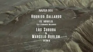 NAZCA005. Rodrigo Gallardo - El Abuelo (Los Suruba & Marcelo Burlon remix)
