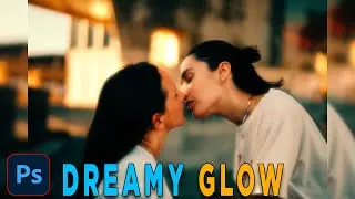 Dreamy Glow Effect in Photoshop | Soft & Ethereal Look (Step-by-Step Tutorial)