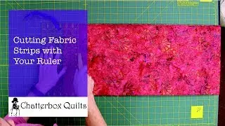 Cutting Fabric Strips with Your Ruler