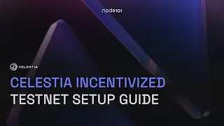 Celestia Incentivized Light Node - Bridge Node ve Full Node Setup Guide