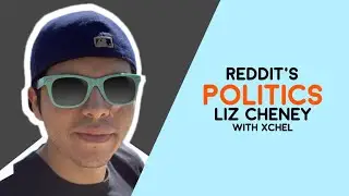 Reddit's r/Politics Liz Cheney | Reading Reddit with Xchel #Reddit #LizCheney
