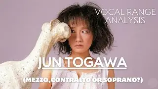 JUN TOGAWA VOCAL RANGE ANALYSIS