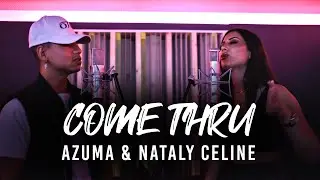 Summer Walker & Usher &ndash; Come Thru (Azuma & Nataly Celine Cover)
