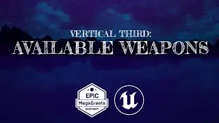 Vertical Third: Available Weapons