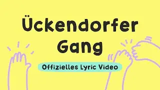 Ückendorfer Gang – Lyricvideo