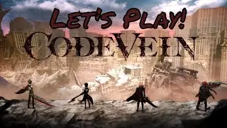 Anime Souls! | Let's Play! - Code Vein Episode 1