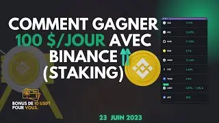 COMMENT GAGNER 100 $ PAR JOUR AVEC BINANCE (STAKING)