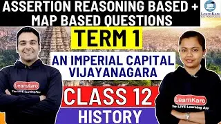 An Imperial Capital Vijayanagara Assertion Reasoning Based + Map Based MCQ Questions Class12 History