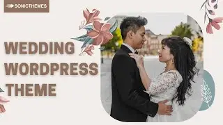 👉Amazing Wedding WordPress Theme👈 by Sonic Themes