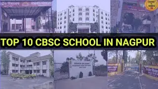 Nagpur Top 10 Best Schools and Top 10 CBSC Schools in Nagpur