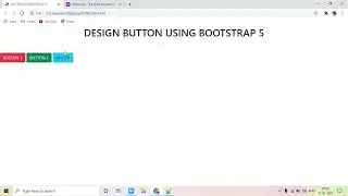 Design Button Using BOOTSTRAP 5 !! BOOTSTRAP 5  | Design Button  !! #buttonbootstrap5 !! Part1