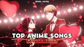 Top Kaguya-sama: Love is War Anime Songs