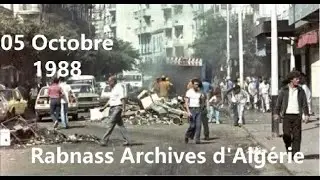 ALG&Eacute;RIE ： LES &Eacute;MEUTES DU 05 OCTOBRE 1988 الجزائر：أعمال الشغب   05 أكتوبر