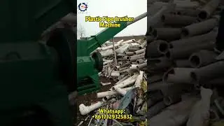 PVC pipe shredder machine for all type plastic