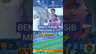 Reaksi Bench Persib & Gol Uiliam Barros ⚽  BRI Super League 2025