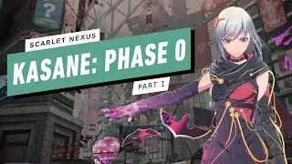 Scarlet Nexus Gameplay Walkthrough - Kasane: Phase 0 (1/2)