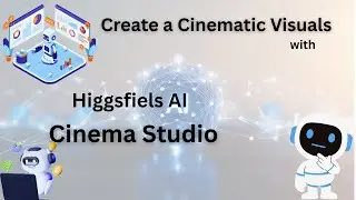 Higgsfield AI Cinema Studio | Best AI to create Cinematic Visuals