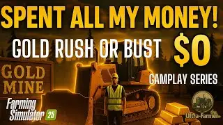 Gold Mining Empire - Ep 01 - Farming Simulator 25 - Gameplay Series