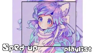 💫Sped up playlist for cool people💫💦 // desc.