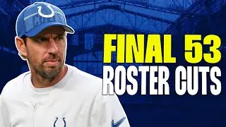 Indianapolis Colts Final 53-Man Roster Predictions