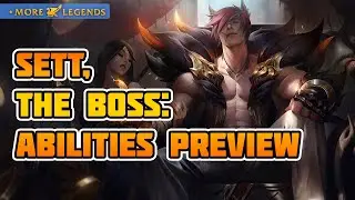 Sett, the Boss: Abilities Preview