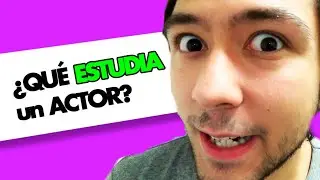 CÓMO ser ACTOR: ¿hace falta estudiar?