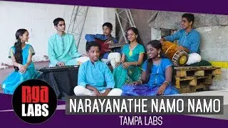 Narayanathe Namo Namo : Tampa Labs | Indian Classical Music