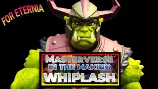 MASTERVERSE in the MAKING - Whiplash Promo Video - Masters of the Universe New Eternia Figure