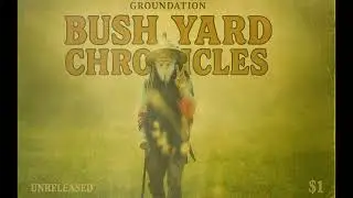 Roots Reggae (1979) [Unreleased Album]🔥 The Earthfire Prophets - Bush Yard Chronicles