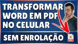 Como Transformar Word em PDF no Celular