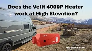 Does the Velit heater work at high elevation? (S2:E10)