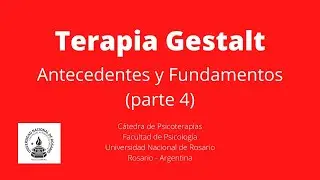 Terapia Gestalt: Antecedentes y fundamentos 4