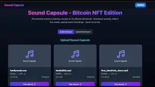 Sound Capsule &ndash; Immortalize Voices on Bitcoin as NFTs | Bitcoin Hackathon 2025 Demo