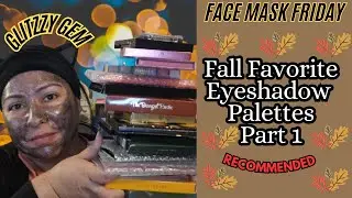Face Mask Friday - 2024 RECOMMENDED Indie Brand Fall Favorite Eyeshadow Palettes Part 1- 12/06/24