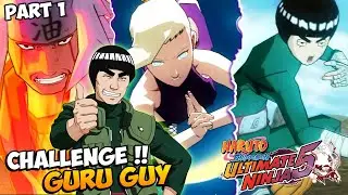 MENYELESAIKAN TANTANGAN GURU GUY DI STORY MODE !! - Naruto Shippūden: Ultimate Ninja 5 Part 1