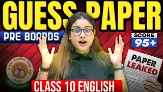 🔥 Class 10 English Guess Paper | Preboards Paper Leak | Viral Questions | CBSE 2026 | Nikita Singh
