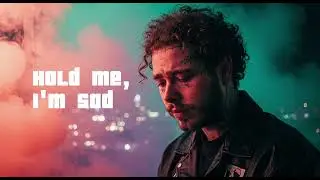 Post Malone - Hold Me, I'm Sad | New Song 2025