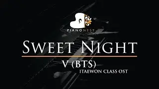 V (BTS) - Sweet Night - ITAEWON CLASS 이태원 클라쓰 OST - Piano Karaoke Instrumental Cover with Lyrics