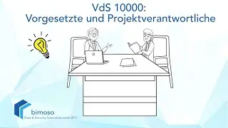 VdS 10000: Vorgesetzte und Projektverantwortliche