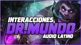 DR.MUNDO | VOCES E INTERACCIONES ESPECIALES [AUDIO LATINO] | League of Legends