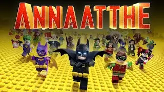 The LEGO Batman Movie | Annaatthe Theme | DC Tamil Edit