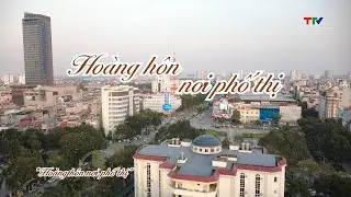 Thanh Hóa - Góc nhìn từ trên cao 29/11/2025