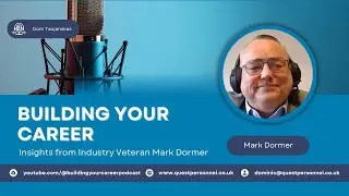 Insights from Industry Veteran Mark Dormer